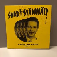 Svart Staedhjaelp, Under All Kritik, Punk from Sweden, 7inch NM-NM